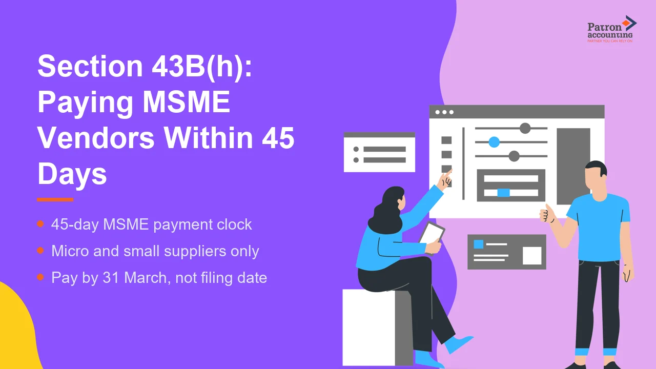 Section 43B(h): Paying MSME Vendors Within 45 Days - Featured Image