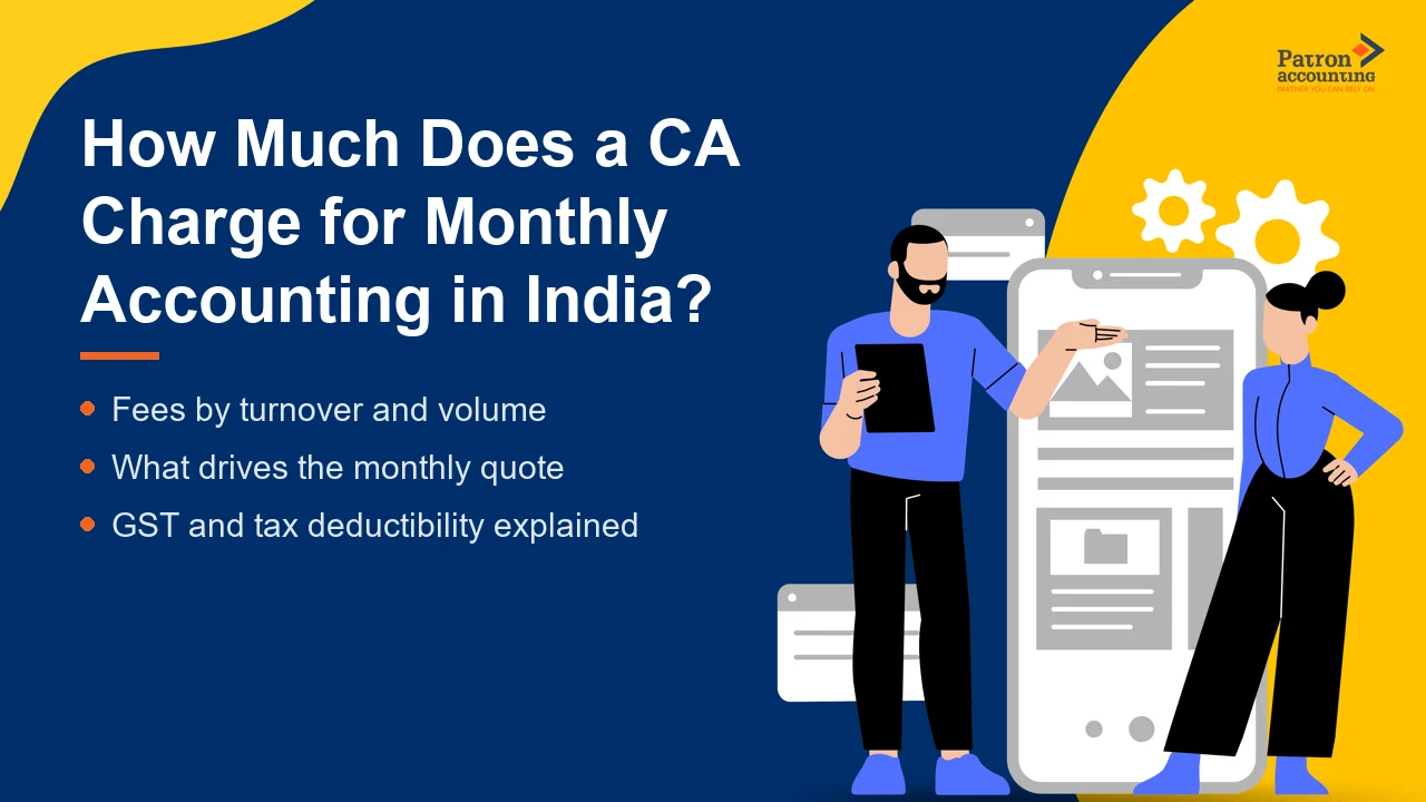 How Much Does a CA Charge for Monthly Accounting in India? - Featured Image