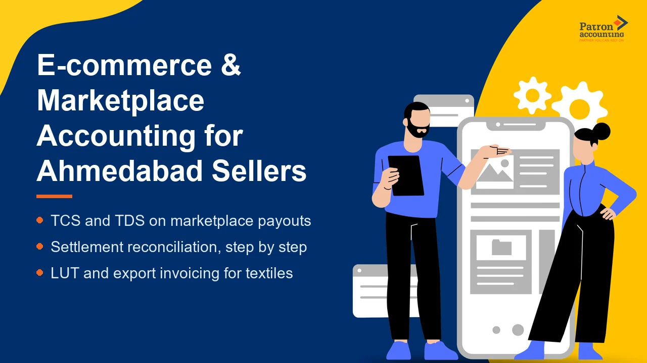 E-commerce & Marketplace Accounting for Ahmedabad Sellers & Textile Exporters - Featured Image