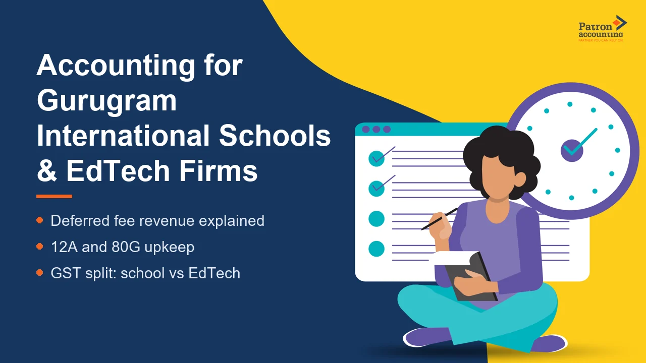 Accounting for Gurugram International Schools & EdTech Firms - Featured Image