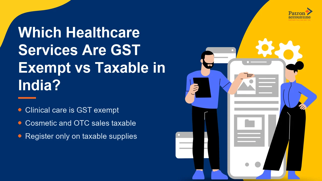 Which Healthcare Services Are GST Exempt vs Taxable in India? - Featured Image