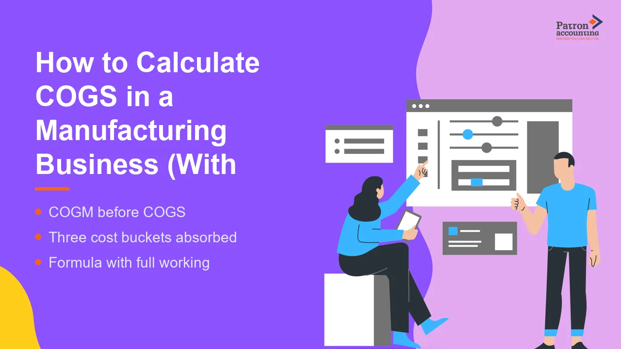 How to Calculate COGS in a Manufacturing Business (With Example) - Featured Image