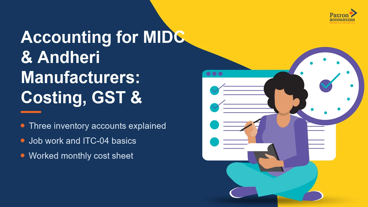 Accounting for MIDC & Andheri Manufacturers: Costing, GST & e-Invoicing - Featured Image