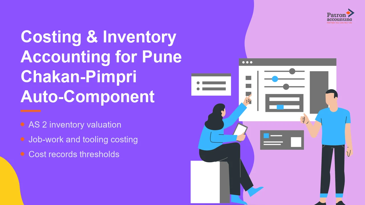 Costing & Inventory Accounting for Pune Chakan-Pimpri Auto-Component Makers - Featured Image
