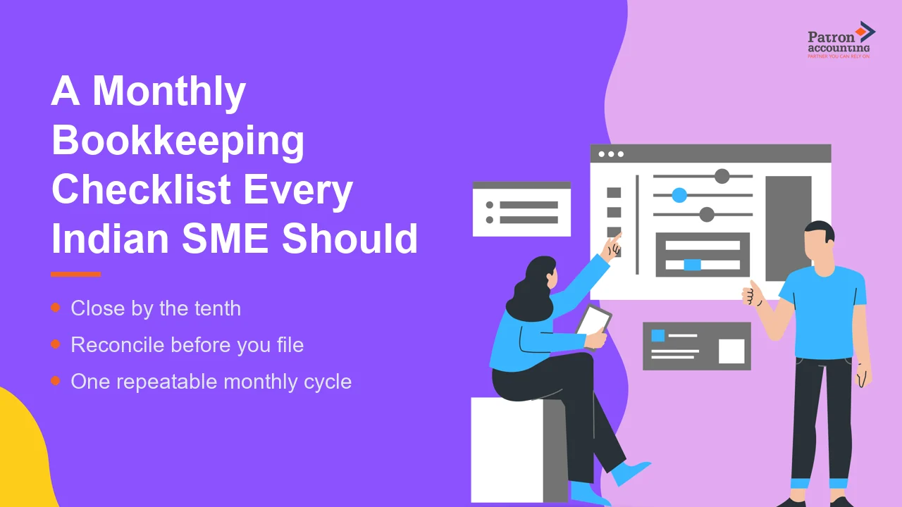 A Monthly Bookkeeping Checklist Every Indian SME Should Follow - Featured Image