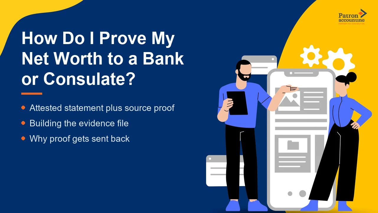 How Do I Prove My Net Worth to a Bank or Consulate? - Featured Image