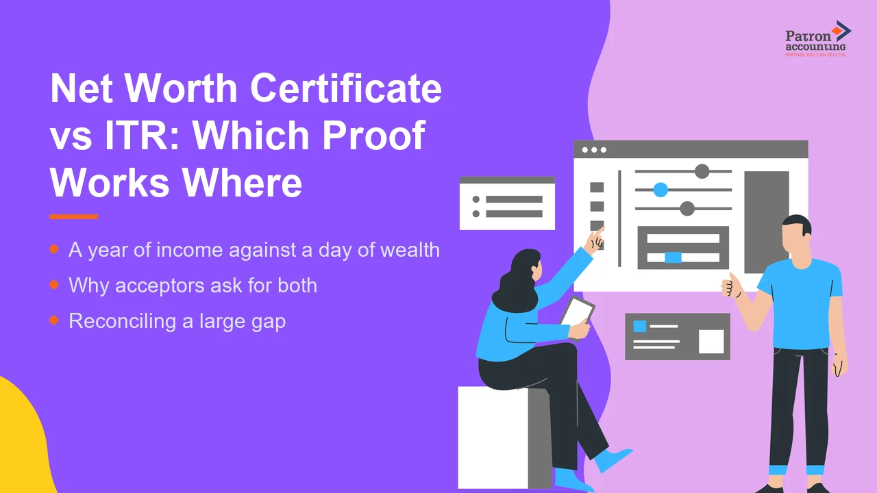 Net Worth Certificate vs ITR: Which Proof Works Where - Featured Image