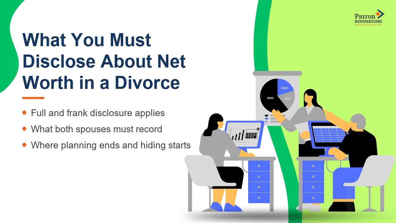 What You Must Disclose About Net Worth in a Divorce