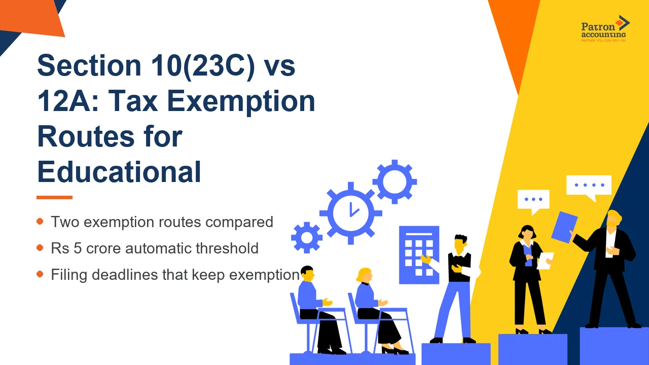 Section 10(23C) vs 12A: Tax Exemption Routes for Educational Institutions - Featured Image