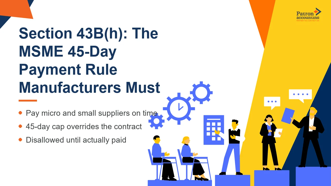 Section 43B(h): The MSME 45-Day Payment Rule Manufacturers Must Know - Featured Image
