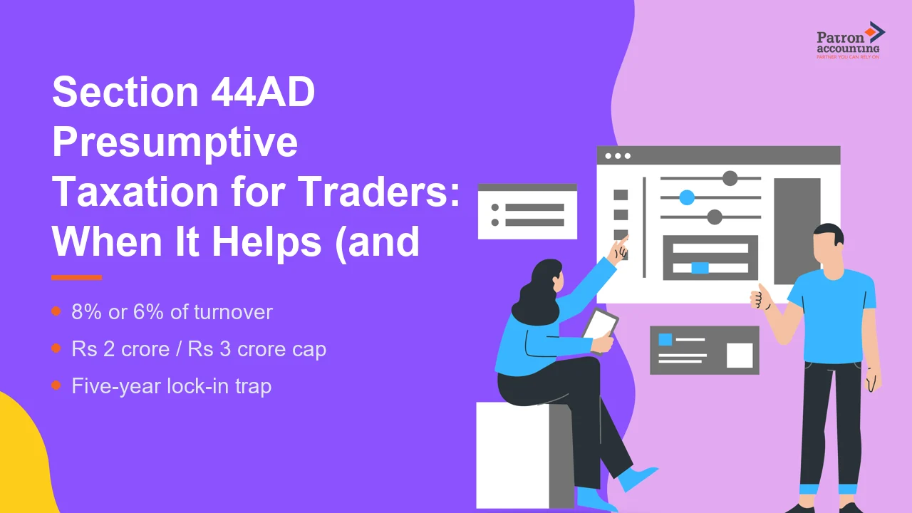 Section 44AD Presumptive Taxation for Traders: When It Helps (and Hurts) - Featured Image