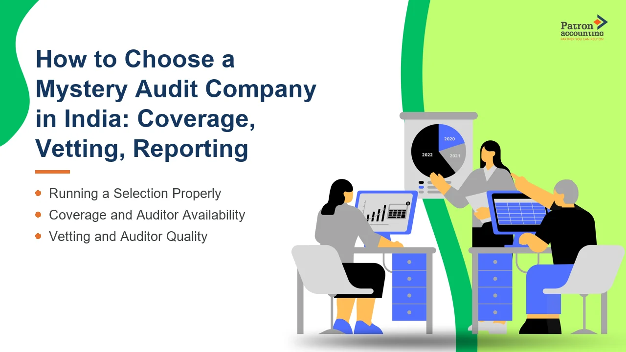 How to Choose a Mystery Audit Company in India: Coverage, Vetting, Reporting