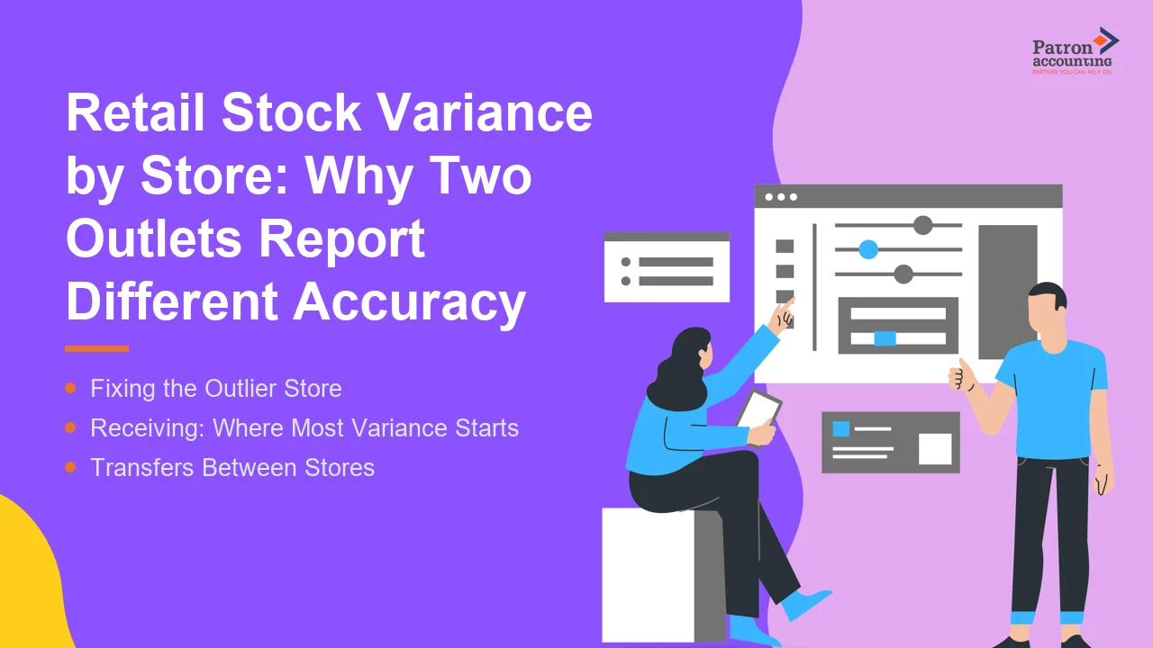 Retail Stock Variance by Store: Why Two Outlets Report Different Accuracy