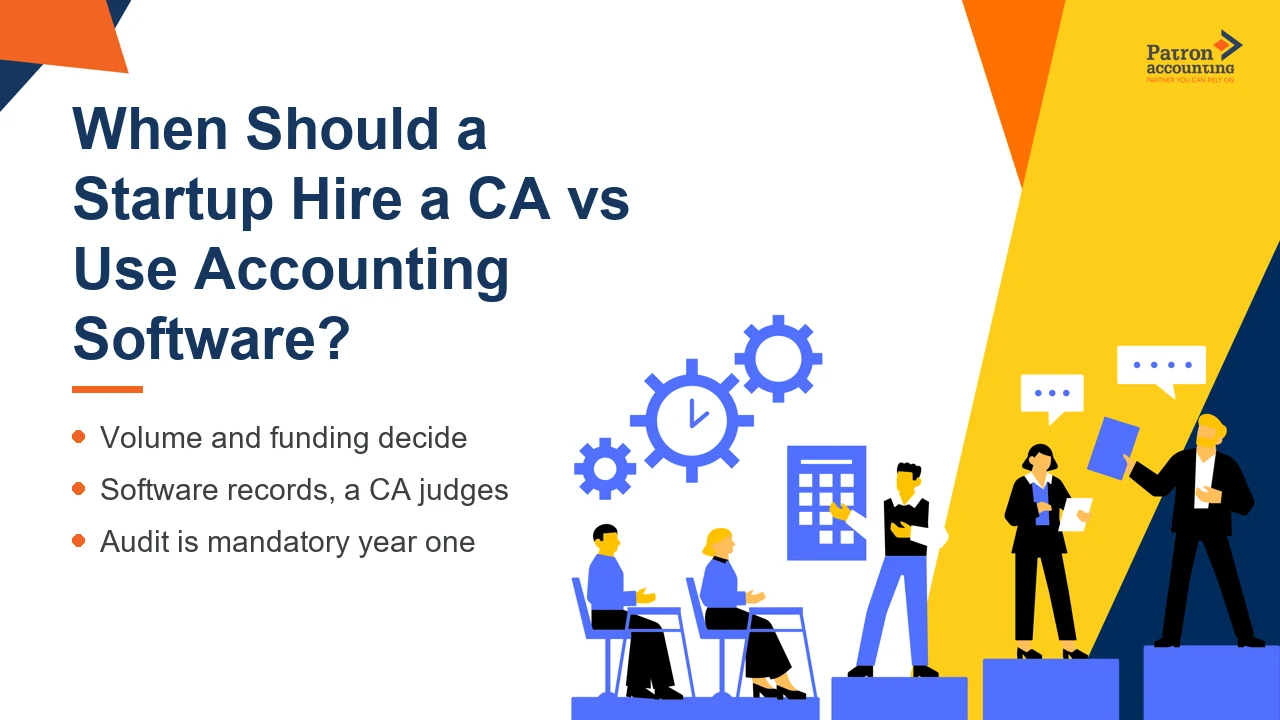 When Should a Startup Hire a CA vs Use Accounting Software? - Featured Image