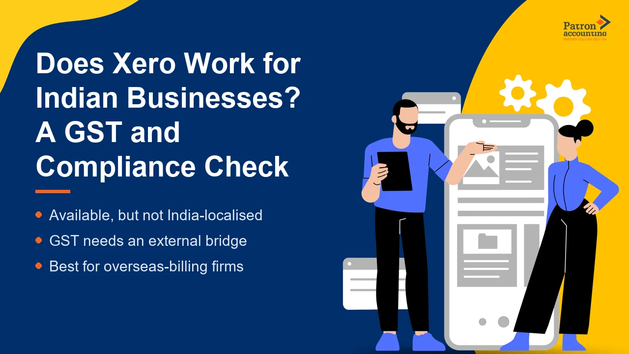 Does Xero Work for Indian Businesses? A GST and Compliance Check - Featured Image