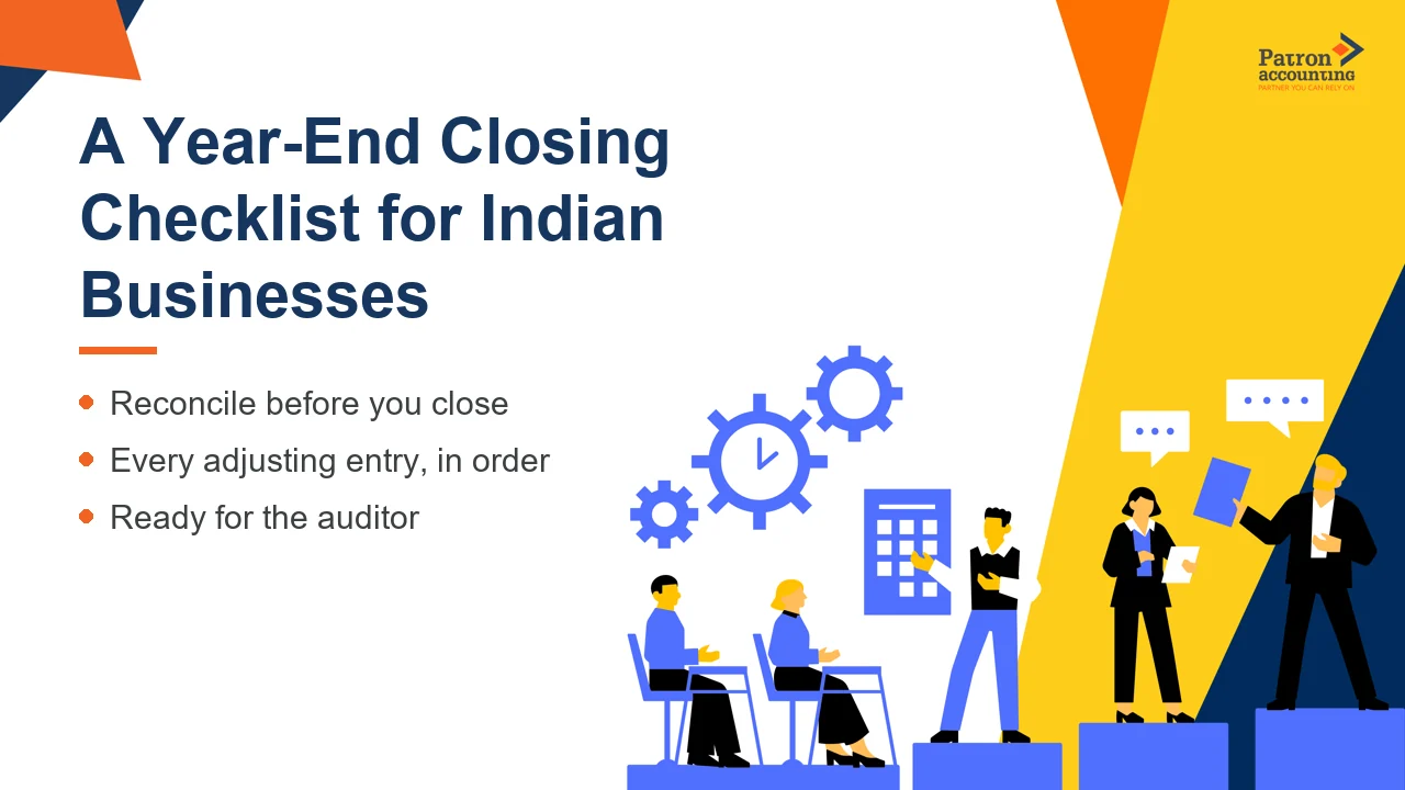 A Year-End Closing Checklist for Indian Businesses - Featured Image