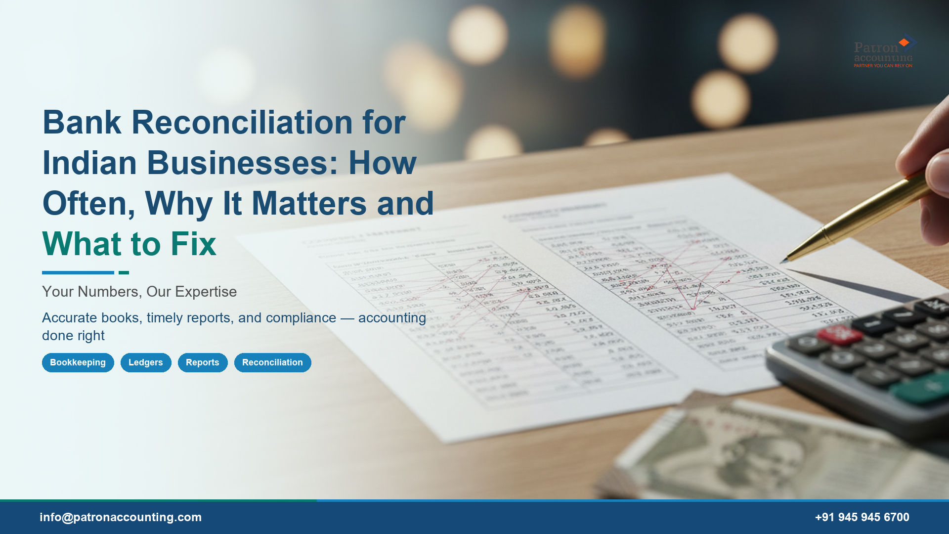 Bank Reconciliation for Indian Businesses: How Often, Why It Matters and What to Fix