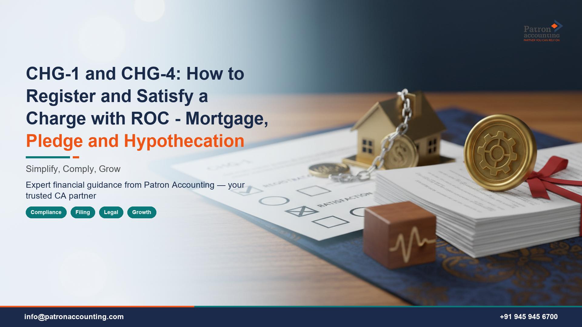 CHG-1 and CHG-4: How to Register and Satisfy a Charge with ROC - Mortgage, Pledge and Hypothecation
