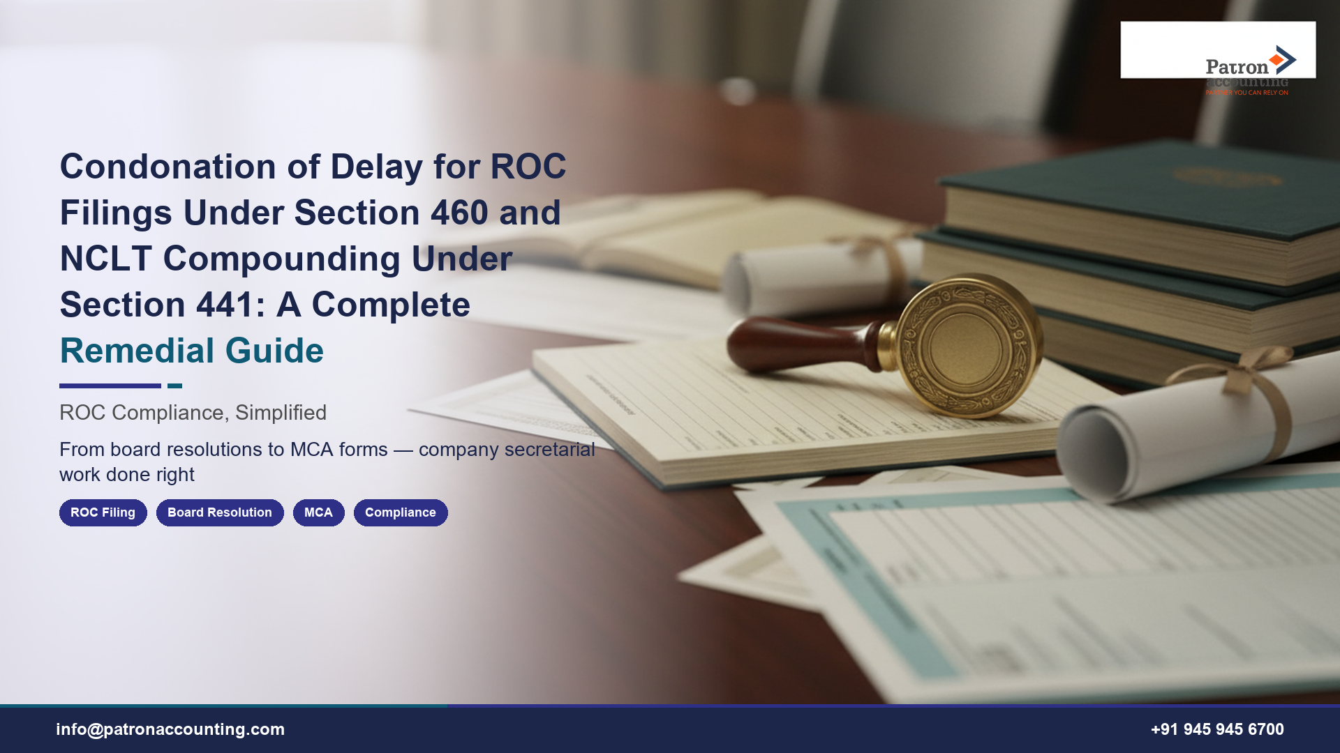 Condonation of Delay for ROC Filings Under Section 460 and NCLT Compounding Under Section 441: A Complete Remedial Guide