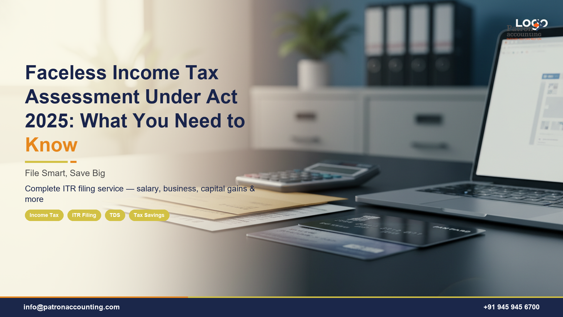 Faceless Income Tax Assessment Under Act 2025: What You Need to Know