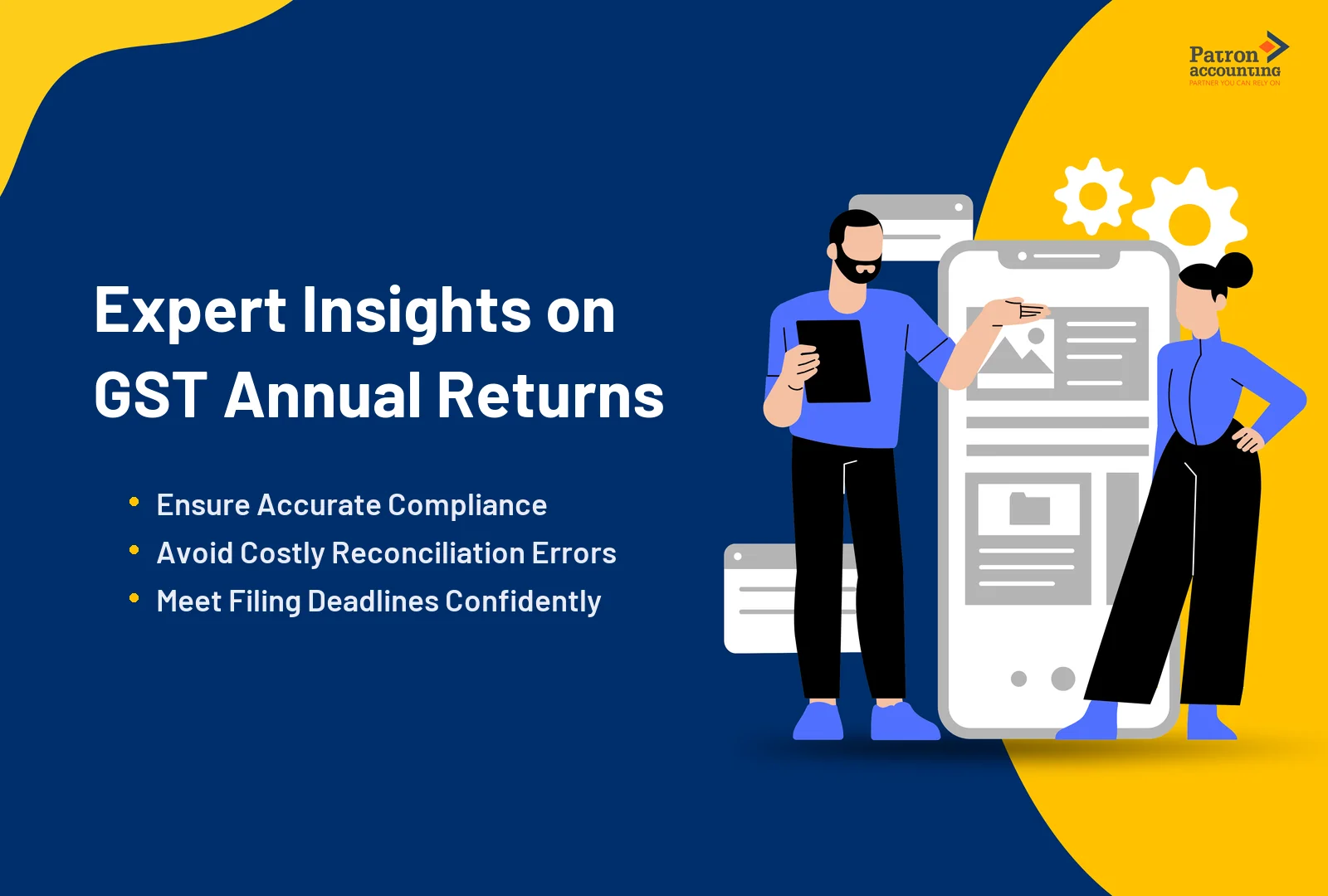 GST Annual Returns (9 / 9C) Expert Opinion: Patron Accounting's CA Team Weighs In