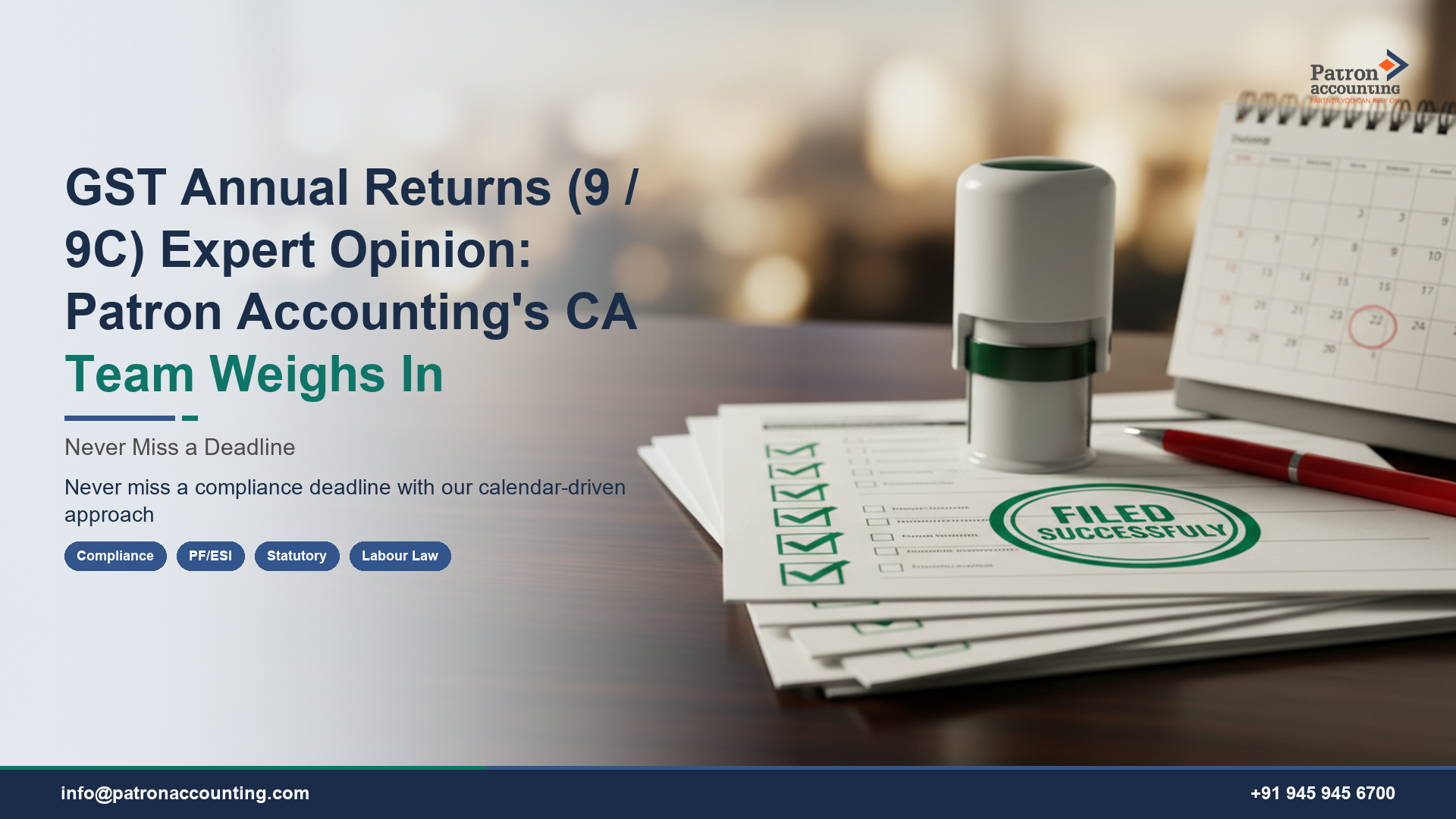 GST Annual Returns (9 / 9C) Expert Opinion: Patron Accounting's CA Team Weighs In