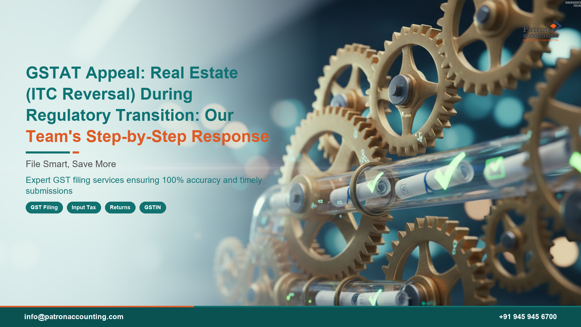 GSTAT Appeal: Real Estate (ITC Reversal) During Regulatory Transition: Our Team's Step-by-Step Response