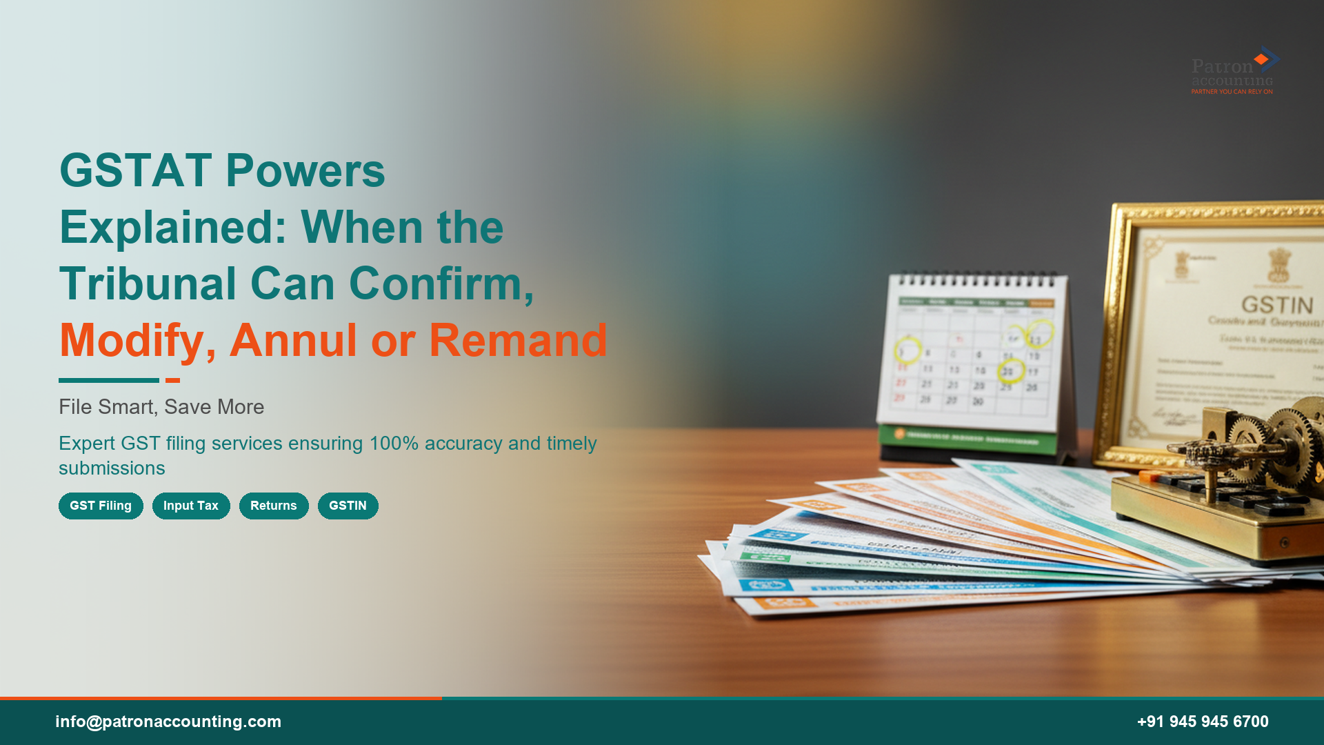 GSTAT Powers Explained: When the Tribunal Can Confirm, Modify, Annul or Remand