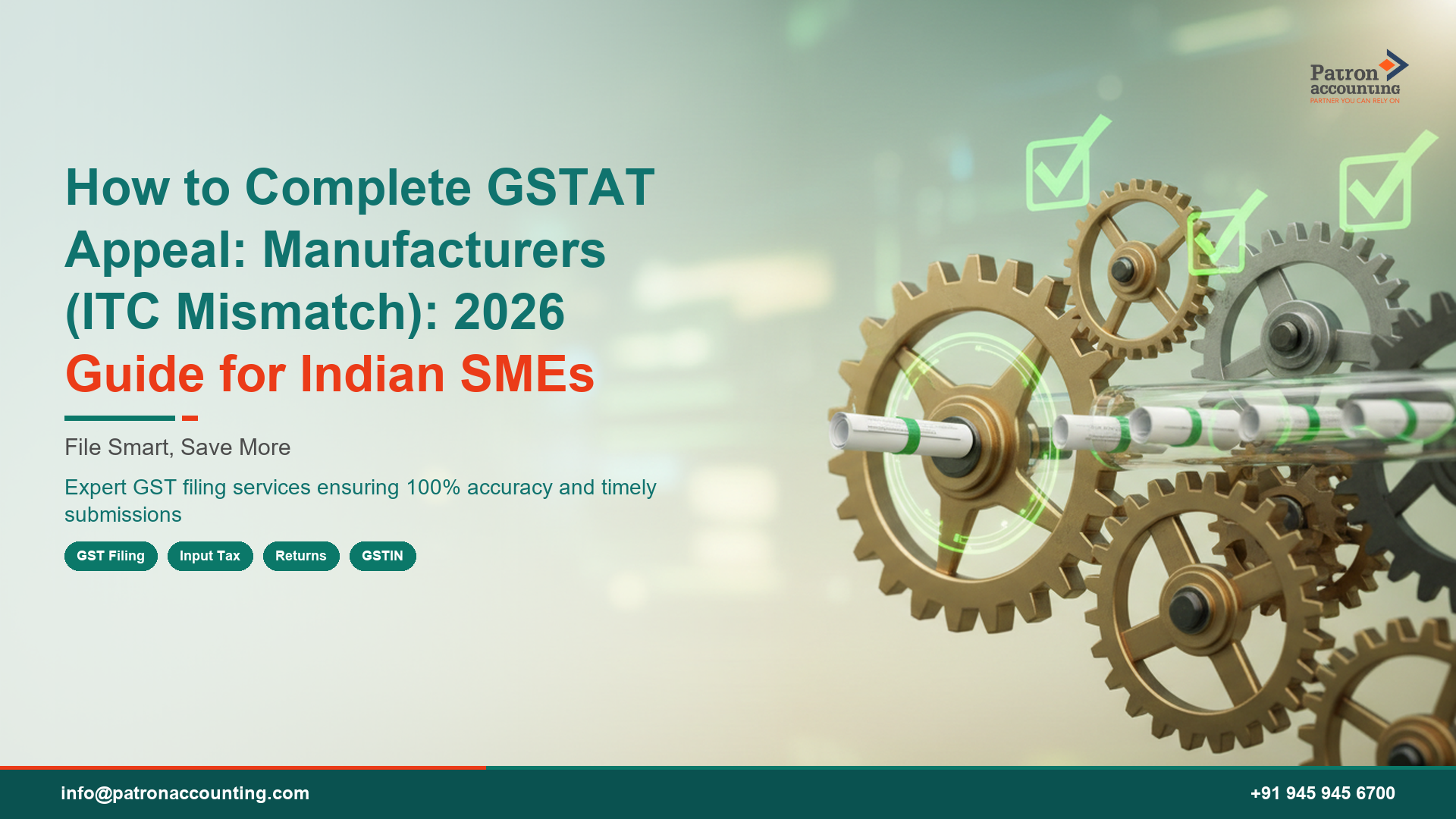 How to Complete GSTAT Appeal: Manufacturers (ITC Mismatch): 2026 Guide for Indian SMEs
