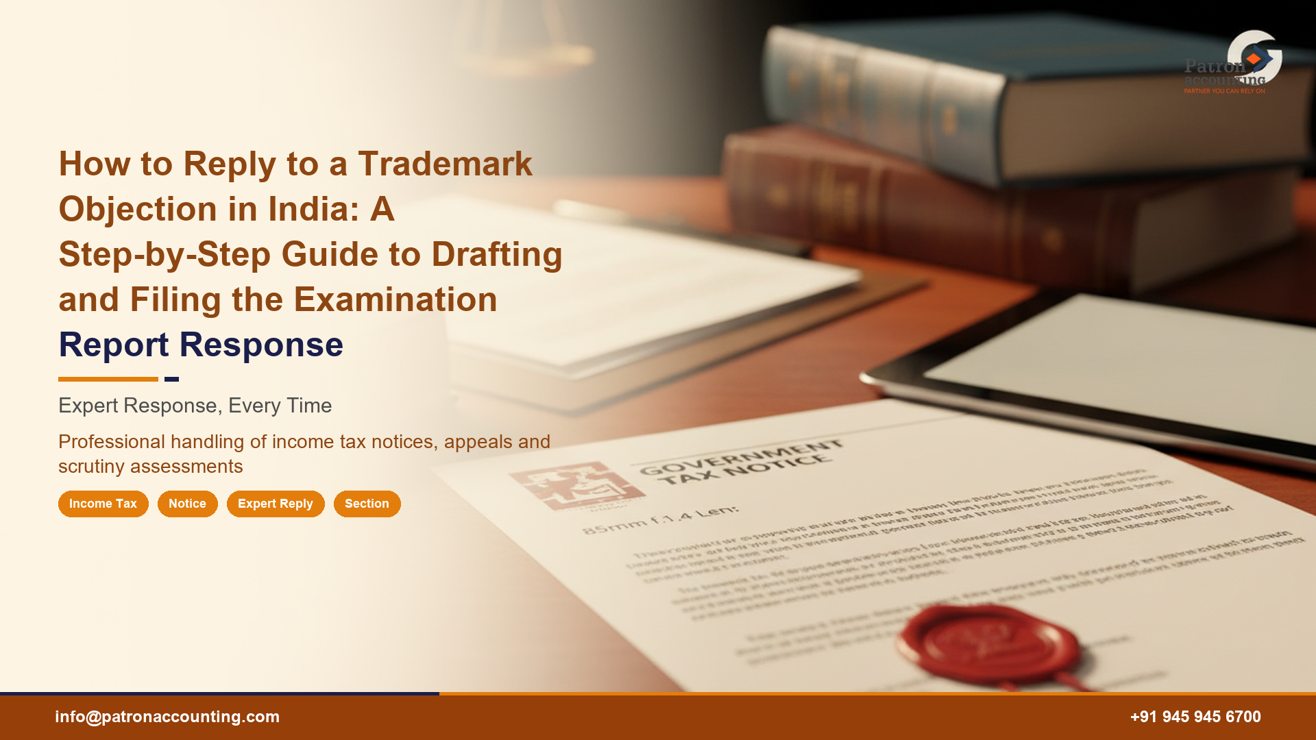 How to Reply to a Trademark Objection in India: A Step-by-Step Guide to Drafting and Filing the Examination Report Response