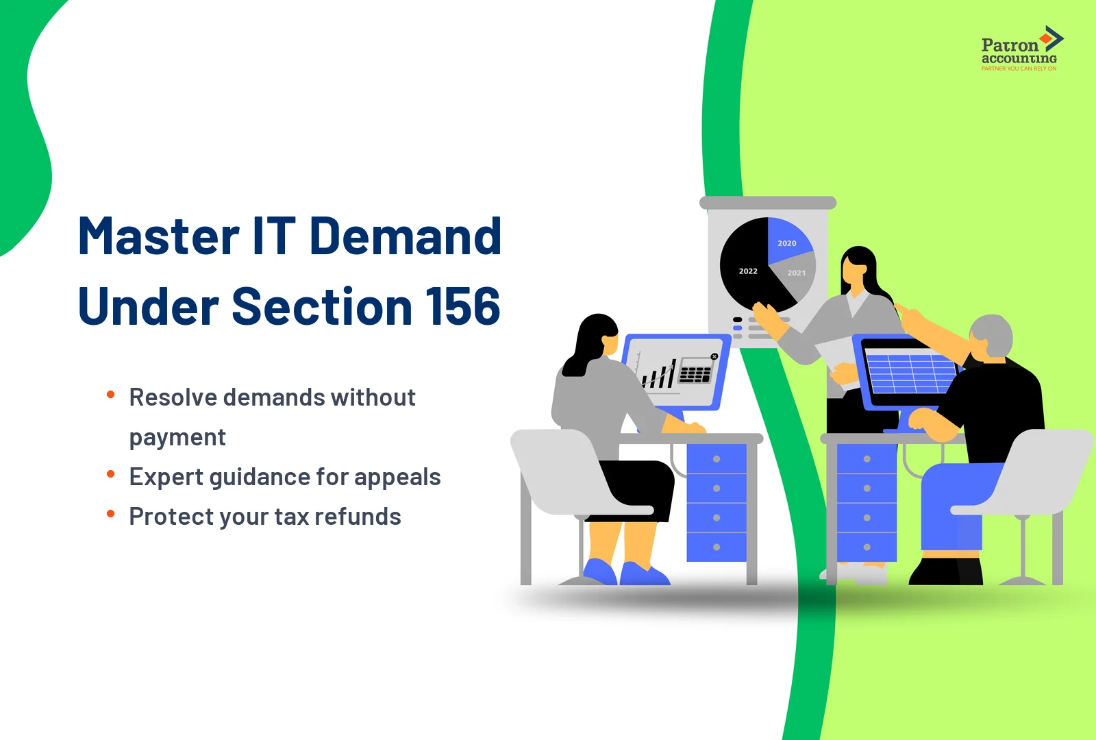 Our Team’s Approach to IT Demand Under Section 156: Methodology Built Across 25,000 Clients