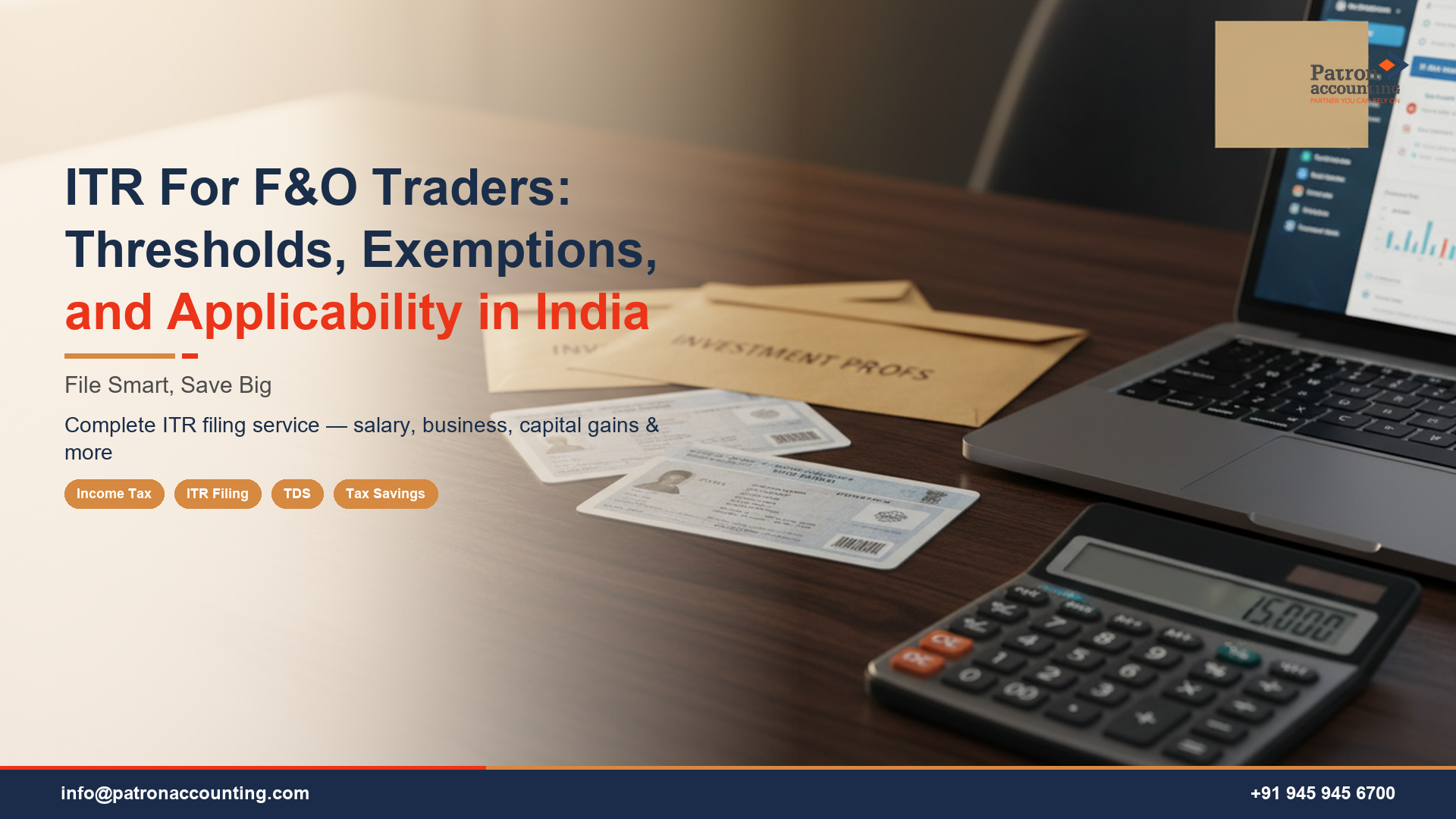ITR For F&O Traders: Thresholds, Exemptions, and Applicability in India