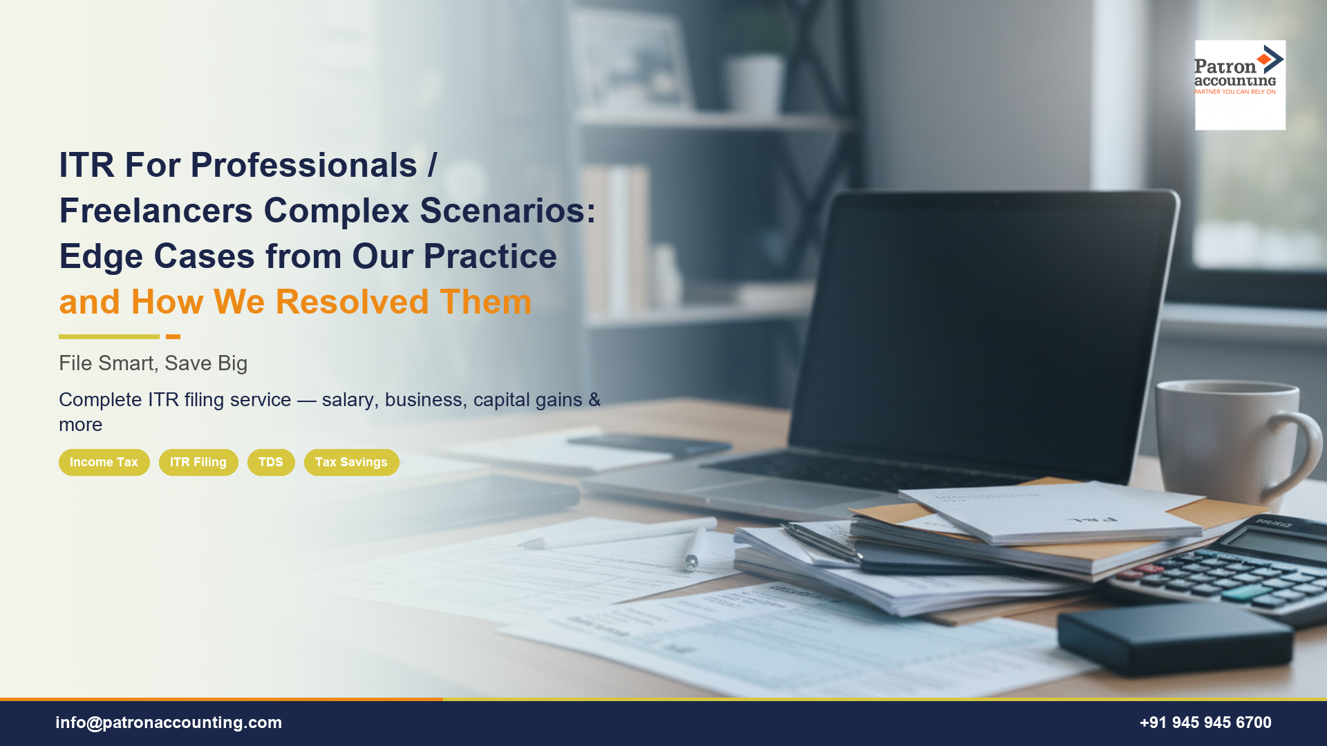 ITR For Professionals / Freelancers Complex Scenarios: Edge Cases from Our Practice and How We Resolved Them