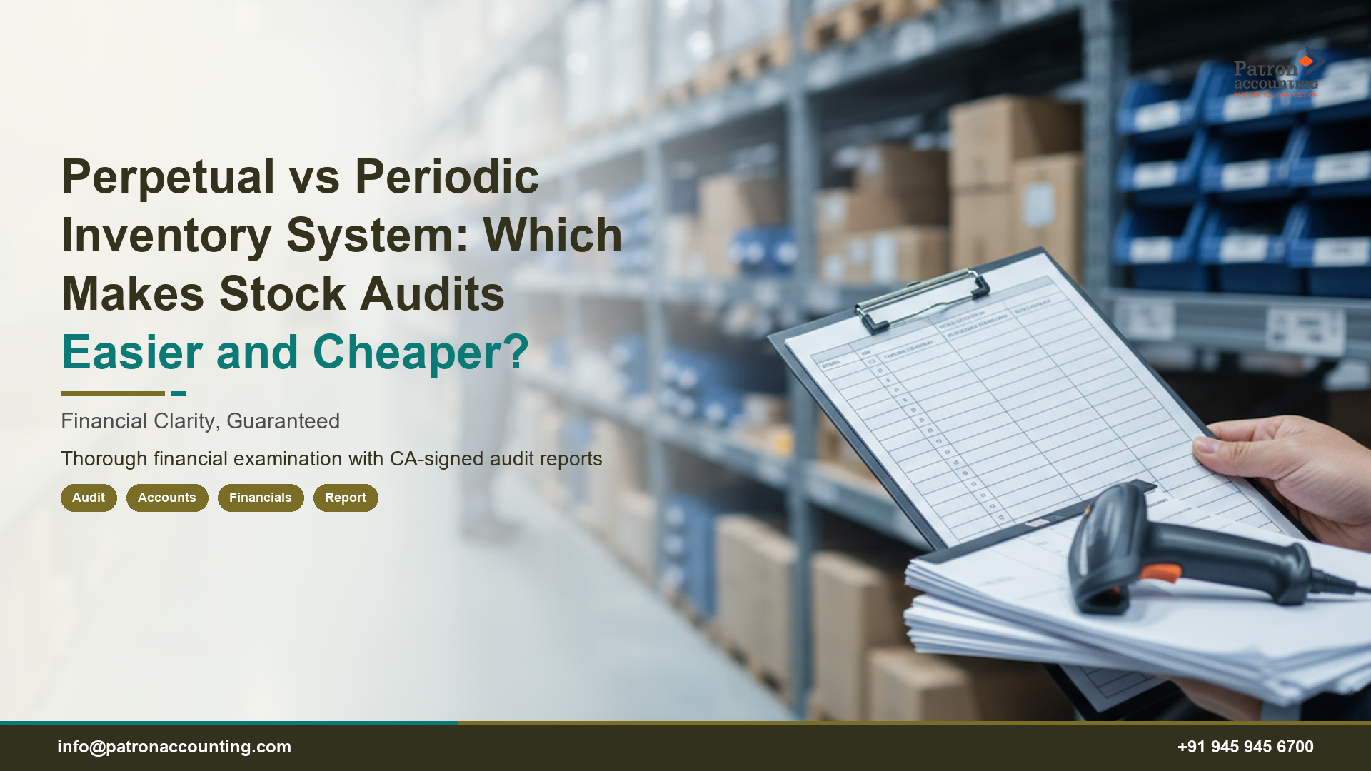 Perpetual vs Periodic Inventory System: Which Makes Stock Audits Easier and Cheaper?