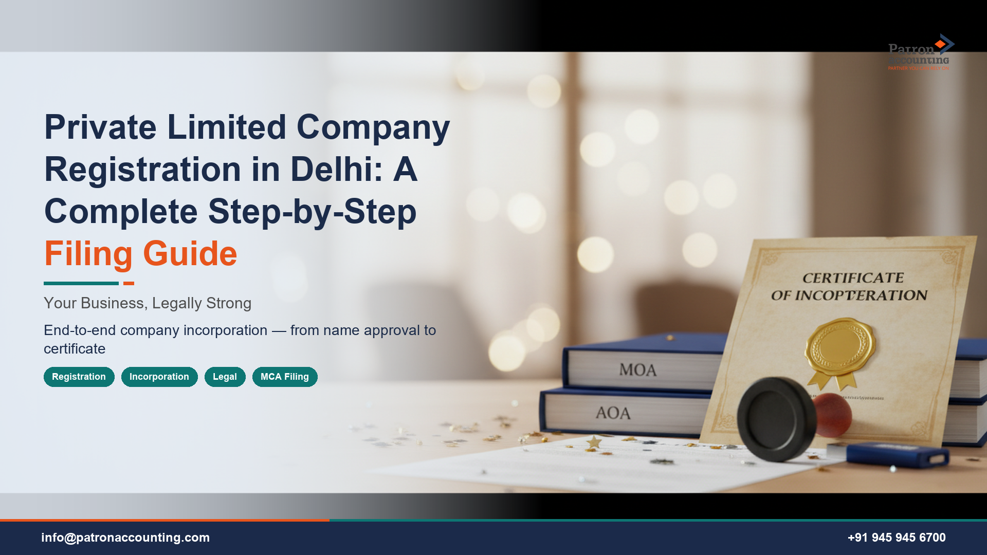 Private Limited Company Registration in Delhi: A Complete Step-by-Step Filing Guide