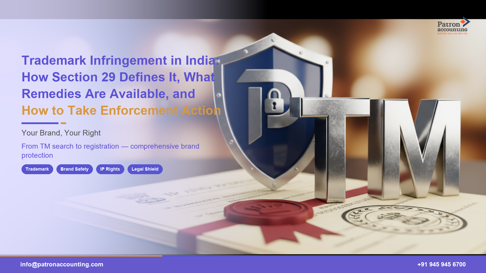 Trademark Infringement in India: How Section 29 Defines It, What Remedies Are Available, and How to Take Enforcement Action