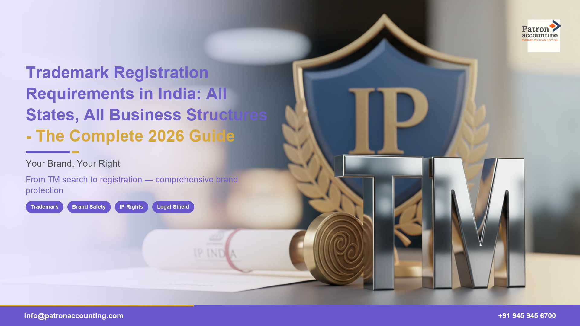 Trademark Registration Requirements in India: All States, All Business Structures - The Complete 2026 Guide