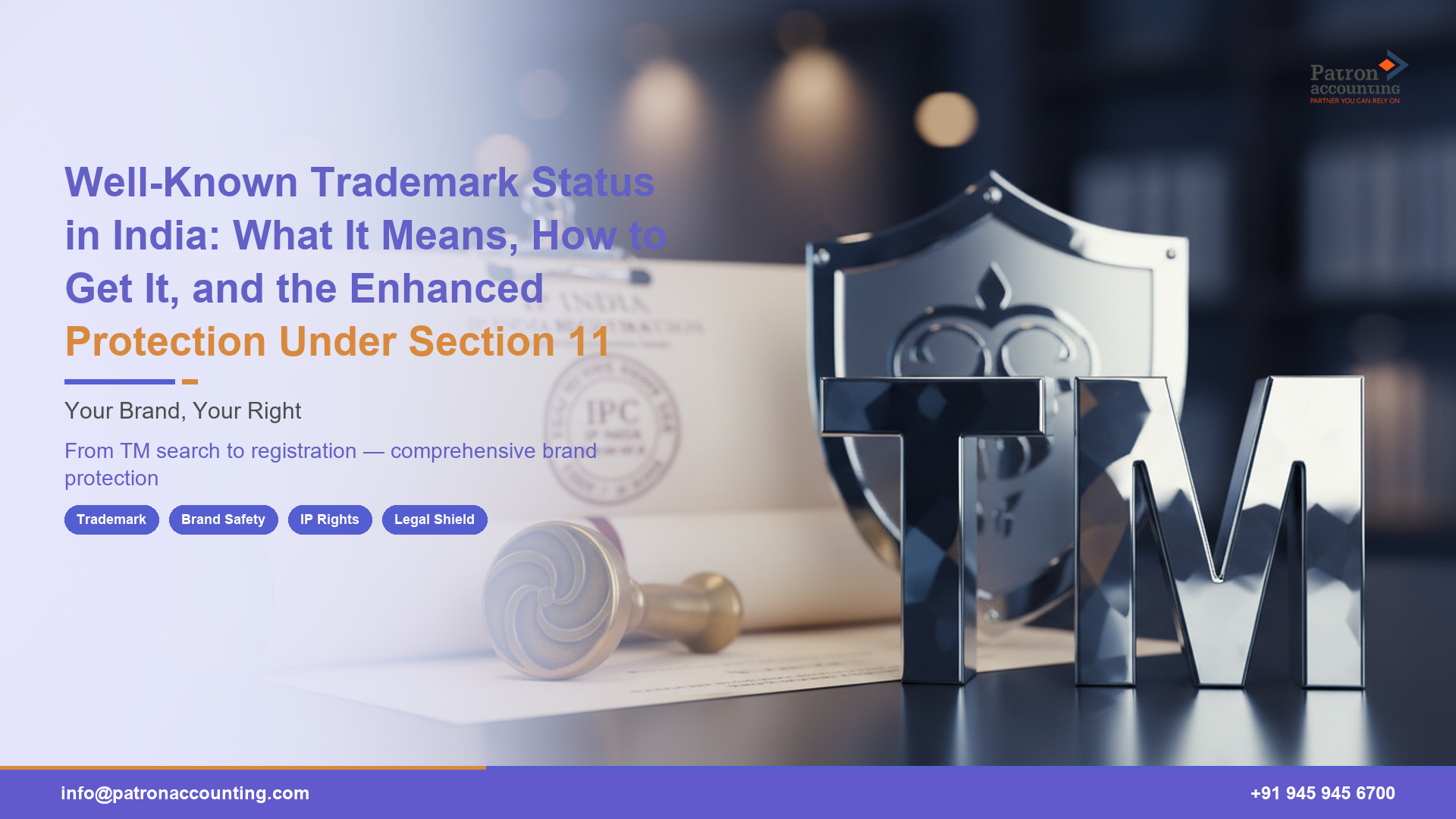 Well-Known Trademark Status in India: What It Means, How to Get It, and the Enhanced Protection Under Section 11