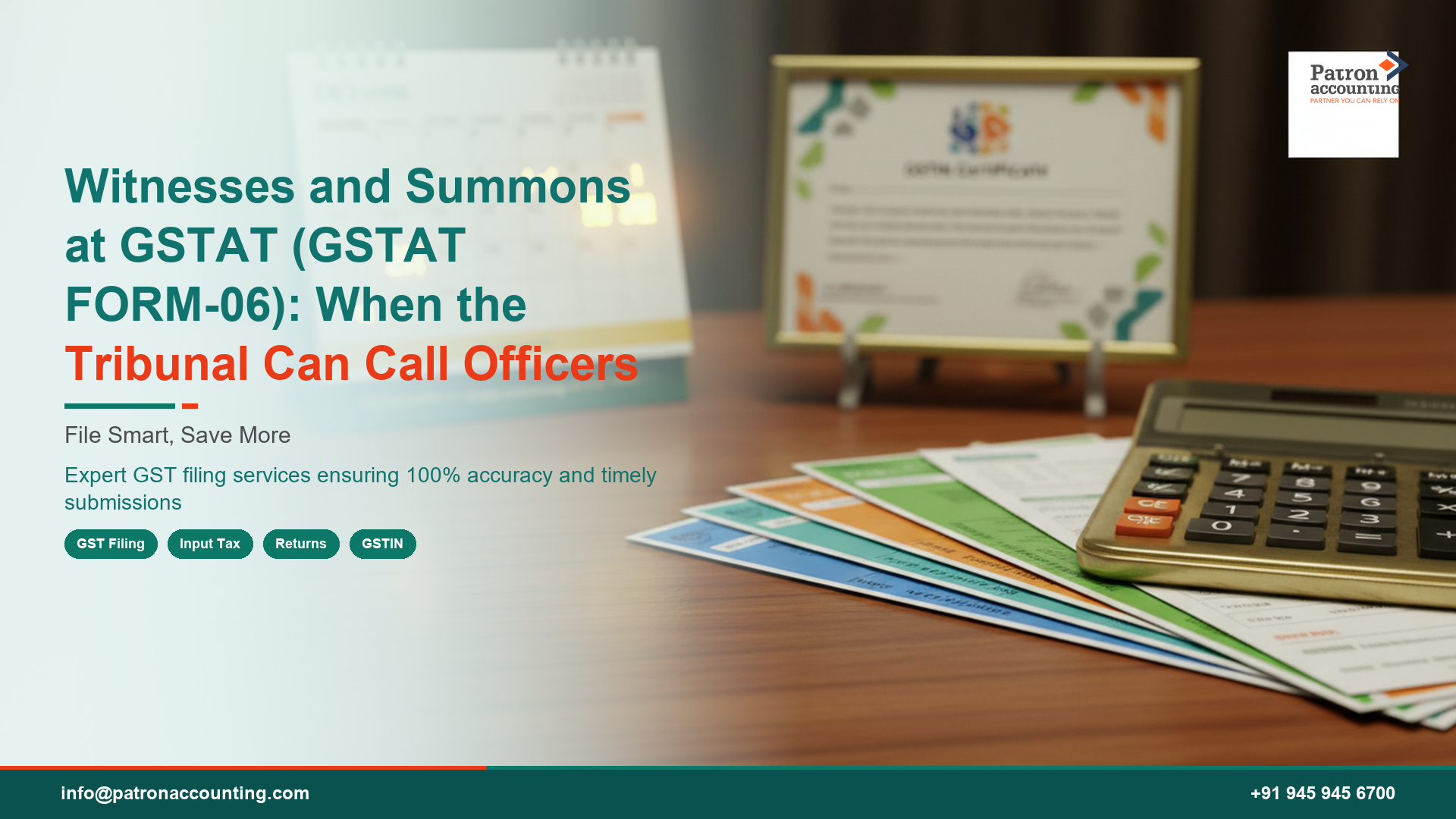 Witnesses and Summons at GSTAT (GSTAT FORM-06): When the Tribunal Can Call Officers
